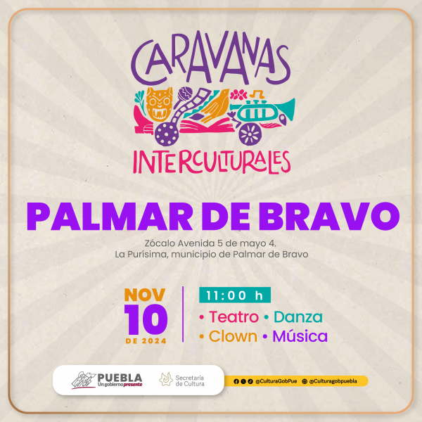 CARAVANAS_CULTURALES_2024-palmar_de_bravo