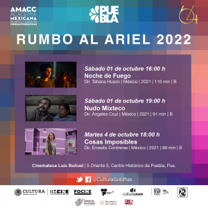 EXHIBIRÁ CINEMATECA LUIS BUÑUEL CICLO DE CINE “RUMBO AL ARIEL 2022”