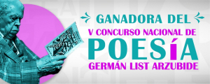 RESULTADOS V CONCURSO NACIONAL DE POESÍA GERMÁN LIST ARZUBIDE