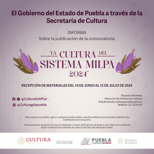 CONVOCATORIA &quot;LA CULTURA DEL SISTEMA MILPA 2024&quot;