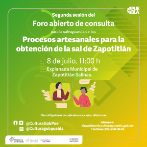 CONVOCATORIA FOROS ABIERTOS DE CONSULTA &quot;PROCESOS ARTESANALES PARA LA OBTENCIÓN DE LA SAL DE ZAPOTITLÁN&quot; - SEGUNDA SESIÓN