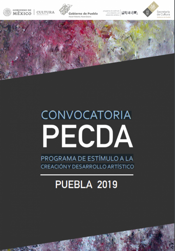 Convocatoria PECDA Programa de Estimulo a la Creación y Desarrollo Artístico Puebla 2019