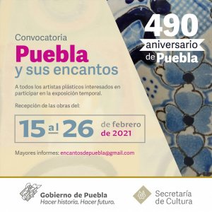 Presenta Secretaría de Cultura Convocatoria “Puebla y sus Encantos”
