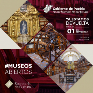 ABRE MUSEOS PUEBLA NUEVAS EXPOSICIONES