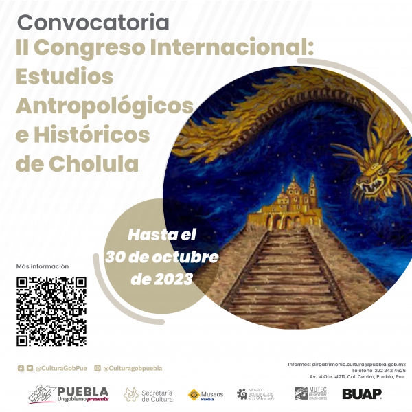 II CONGRESO INTERNACIONAL: ESTUDIOS ANTROPOLÓGICOS E HISTÓRICOS DE CHOLULA