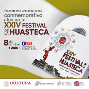 PUEBLA, SEDE DE LA PRESENTACIÓN VIRTUAL DE SONES HUASTECOS