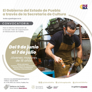 CONVOCATORIA ESCUELA TALLER DE CAPACITACIÓN EN RESTAURACIÓN DE PUEBLA