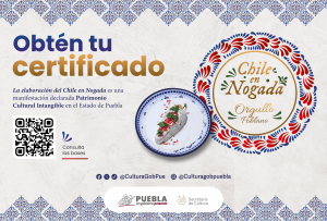 EMITE GOBIERNO DE PUEBLA CERTIFICACIÓN “CHILE EN NOGADA, ORGULLO POBLANO”