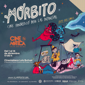 PRESENTARÁ CULTURA FESTIVAL &quot;MORBITO: CINE FANTÁSTICO PARA LAS INFANCIAS&quot;