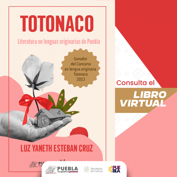 LITERATURA EN LENGUAS ORIGINARIAS DE PUEBLA | TOTONACO