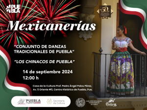 PROGRAMA GOBIERNO DE PUEBLA ACTIVIDADES ARTÍSTICAS POR FIESTAS PATRIAS